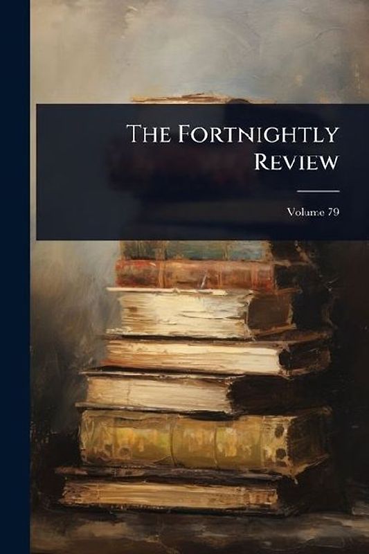 The Fortnightly Review