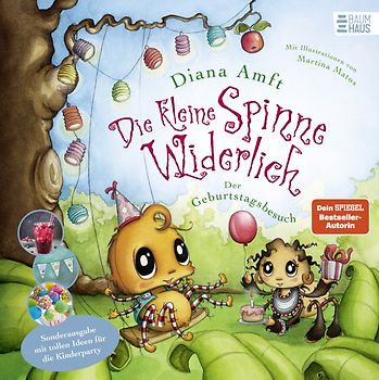 Die kleine Spinne Widerlich – Der Geburtstagsbesuch – Sonderausgabe mit tollen Ideen für die Kinderparty