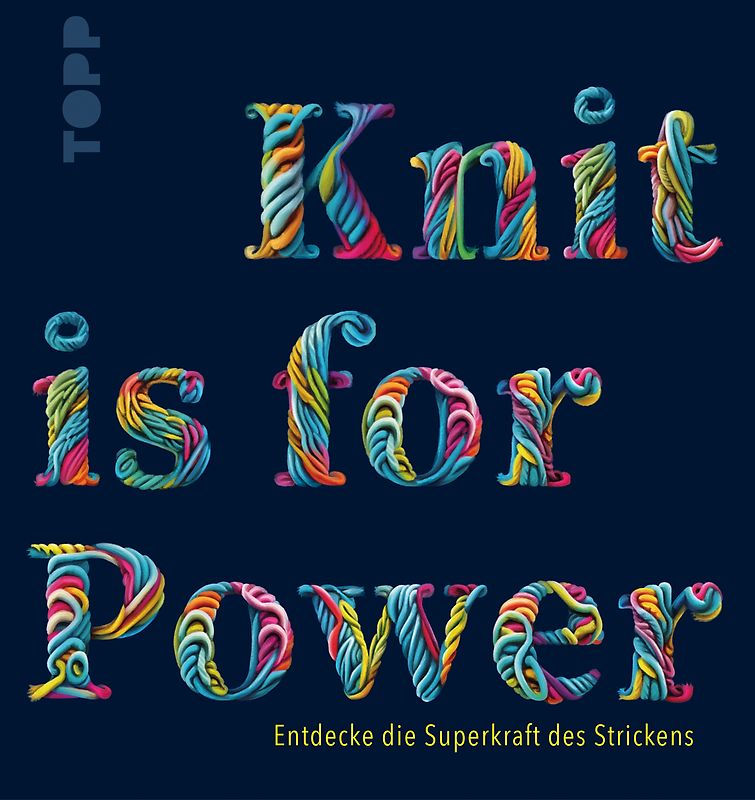 Knit is for Power - Limitierte Special Edition