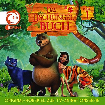 Das Dschungelbuch - Original Hörspiel zur TV-Serie / 01: Das Dschungelbuch - Original Hörspiel zur TV-Serie