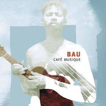 Bau - Cafe Musique