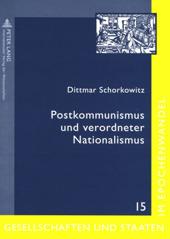 Postkommunismus und verordneter Nationalismus
