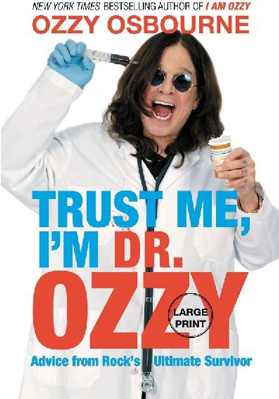 Trust Me, I'm Dr. Ozzy