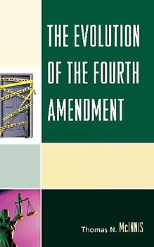 Evolution of the Fourth Amendment