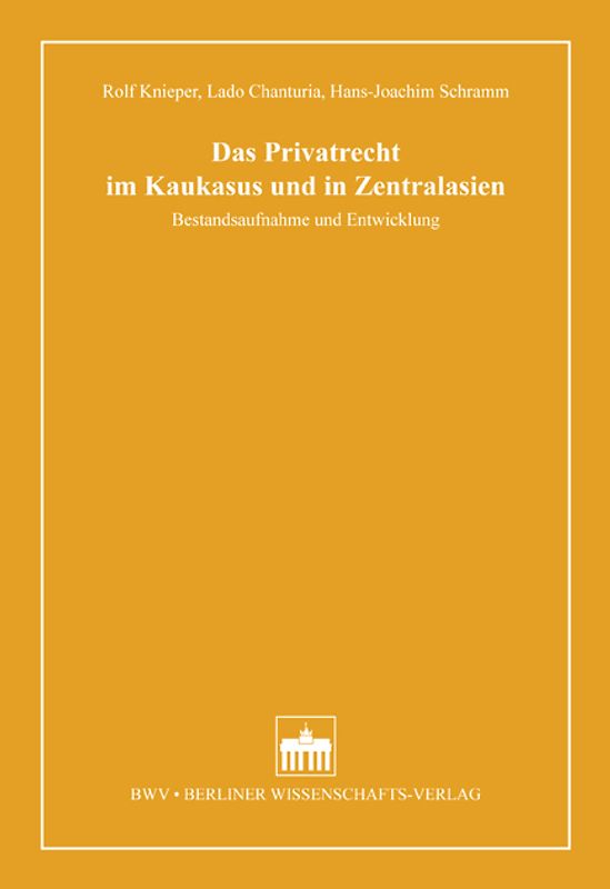 Das Privatrecht im Kaukasus und in Zentralasien
