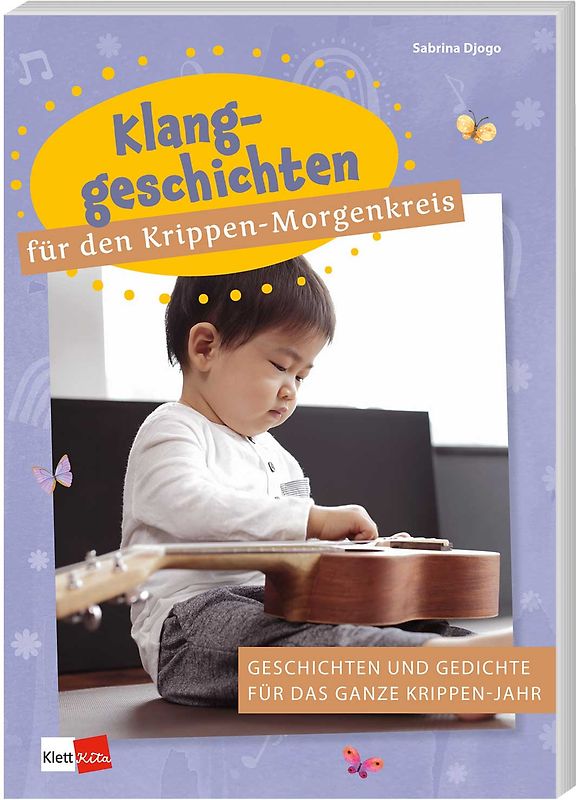 Klanggeschichten für den Krippen-Morgenkreis
