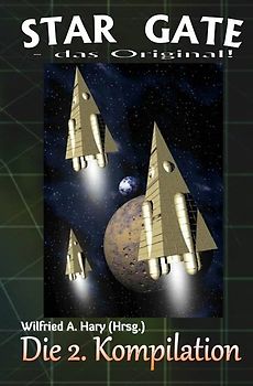 STAR GATE - das Original - Kompilation / STAR GATE – das Original: Die 2. Kompilation
