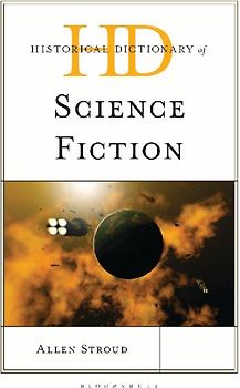 Historical Dictionary of Science Fiction