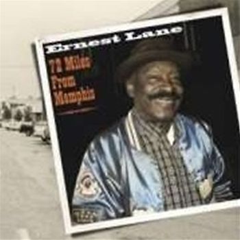 Ernest Lane - 75 Miles from Memphis