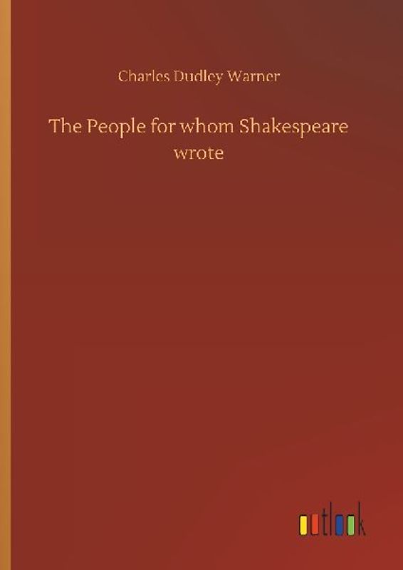 The People for whom Shakespeare wrote
