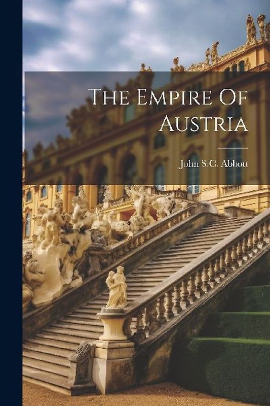 The Empire Of Austria