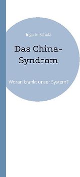 Das China-Syndrom