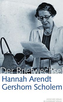 Hannah Arendt / Gershom Scholem Der Briefwechsel
