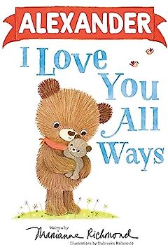 Alexander I Love You All Ways