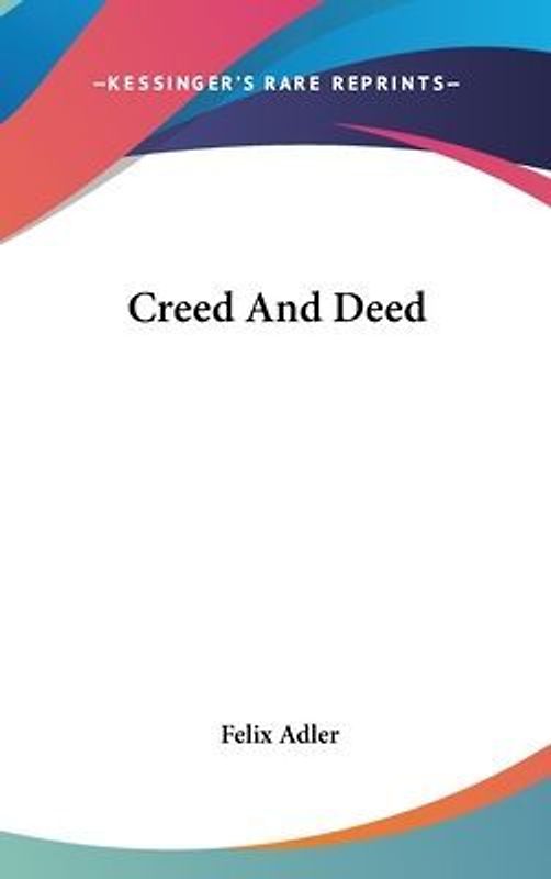 Creed And Deed