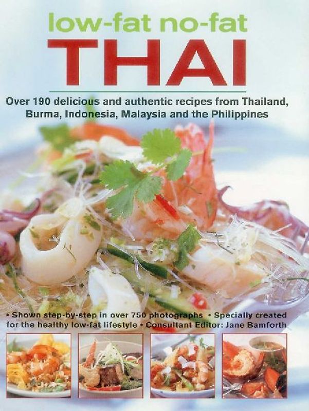 Low-Fat, No-Fat Thai & South-East Asian Cookbook