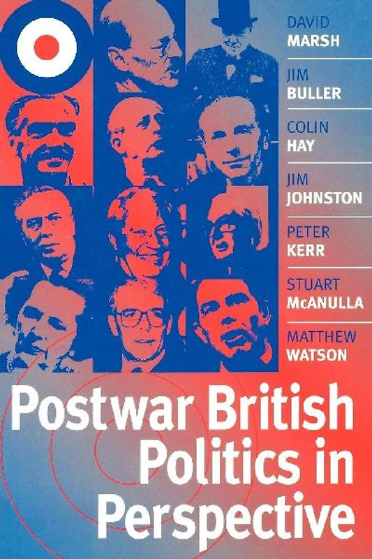 Postwar British Politics in Perspective