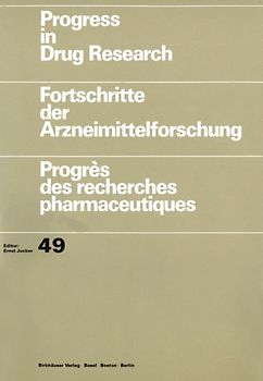 Progress in Drug Research (PDR). Fortschritte der Arzneimittelforschung.... / Progress in Drug Research / Fortschritte der Arzneimittelforschung / Progrès des recherches pharmaceutiques