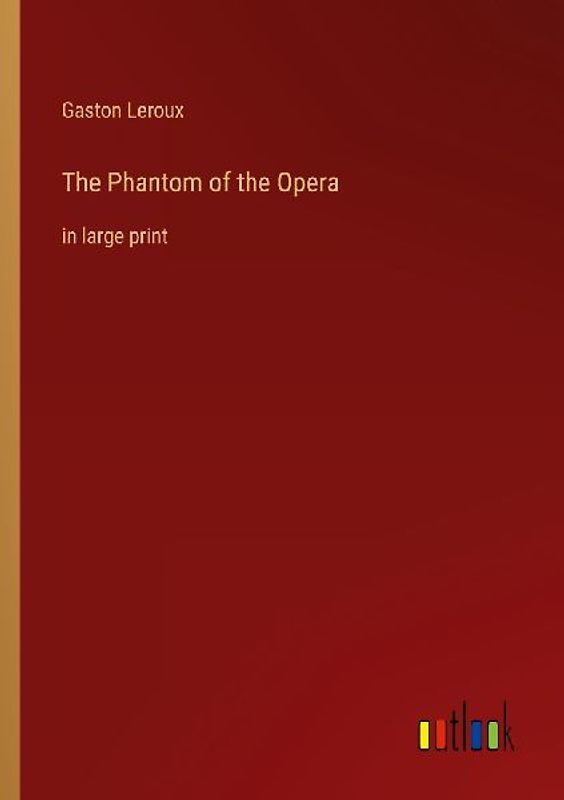 The Phantom of the Opera