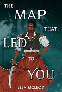 The Map That Led to You (a Novel)