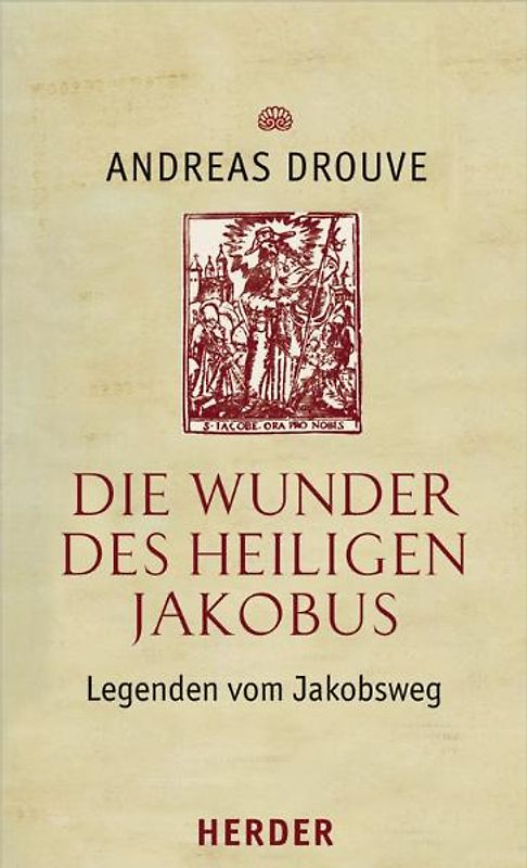 Die Wunder des heiligen Jakobus