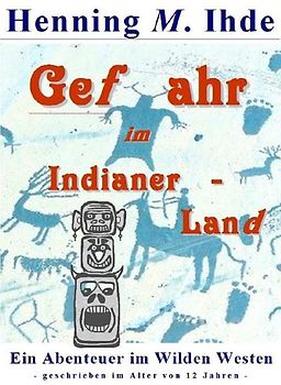 Gefahr im Indianerland