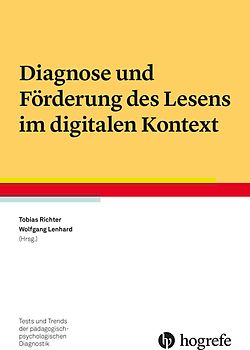 Diagnose und Förderung des Lesens im digitalen Kontext
