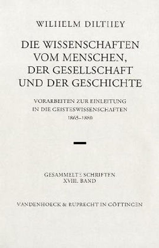 Die Wissenschaften vom Menschen, der Gesellschaft und der Geschichte