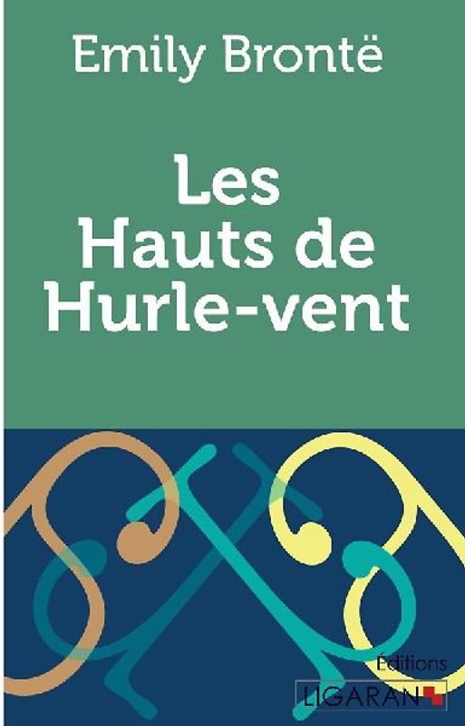Les Hauts de Hurlevent