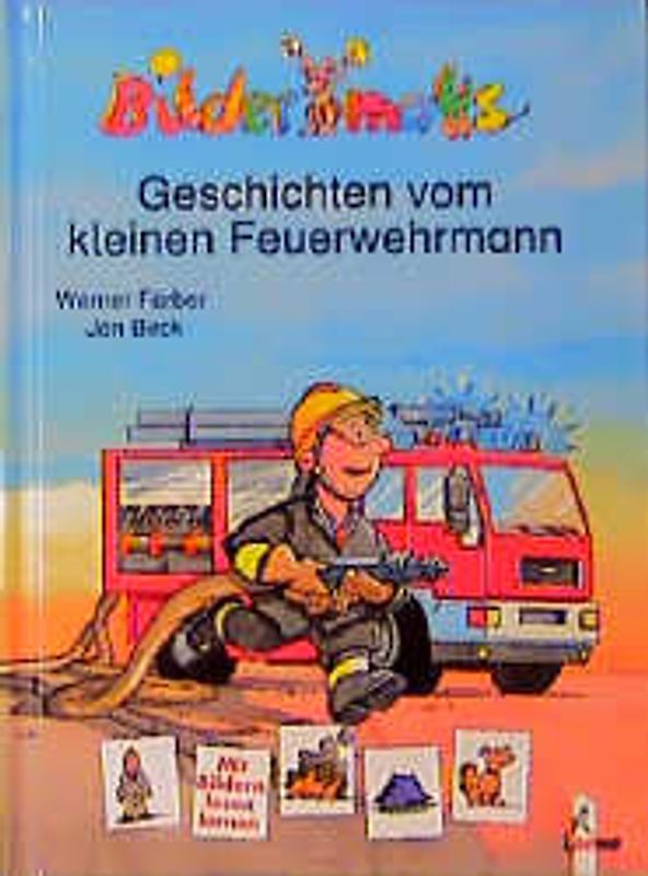 Bildermaus-Geschichten vom kleinen Feuerwehrmann