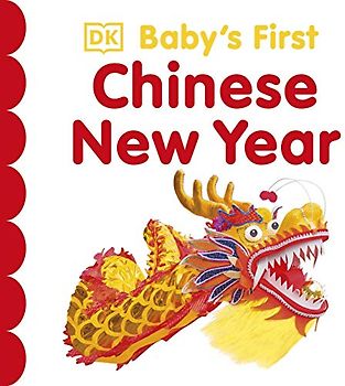 Baby's First Chinese New Year (Baby's First Holidays)