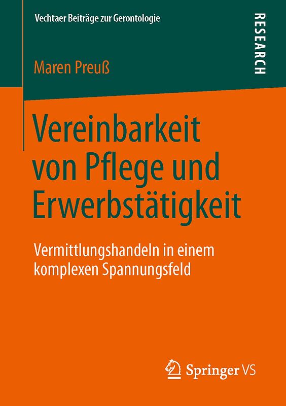 Vereinbarkeit von Pflege und Erwerbstätigkeit