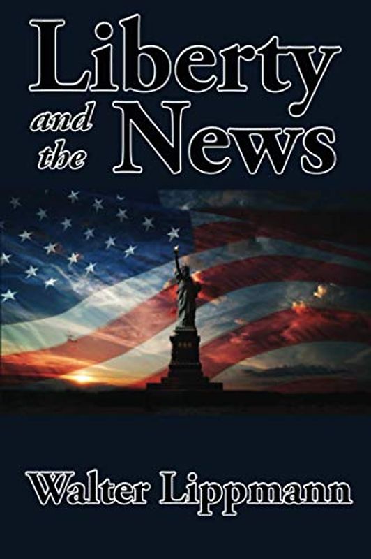 Liberty and the News