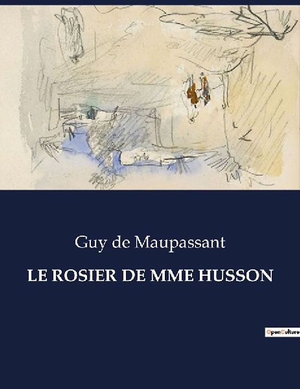 LE ROSIER DE MME HUSSON