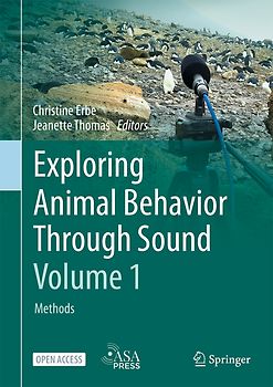 Exploring Animal Behavior Through Sound: Volume 1