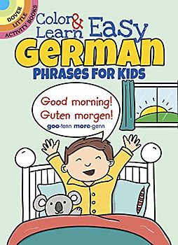 Color & Learn Easy German Phrases for Kids