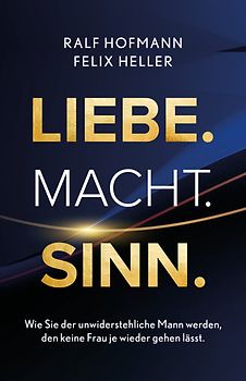 Liebe. Macht. Sinn.