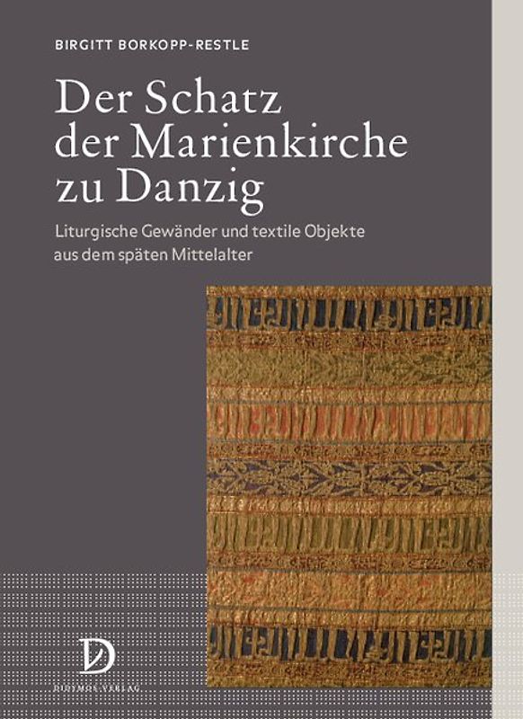 Der Schatz der Marienkirche zu Danzig