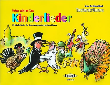 Meine allerersten Kinderlieder. 22 Kinderlieder für den Anfangsunterricht am Klavier