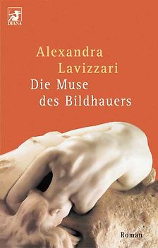 Die Muse des Bildhauers. Roman