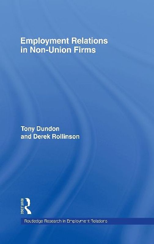 Employment Relations in Non-Union Firms