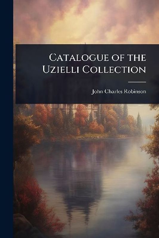 Catalogue of the Uzielli Collection