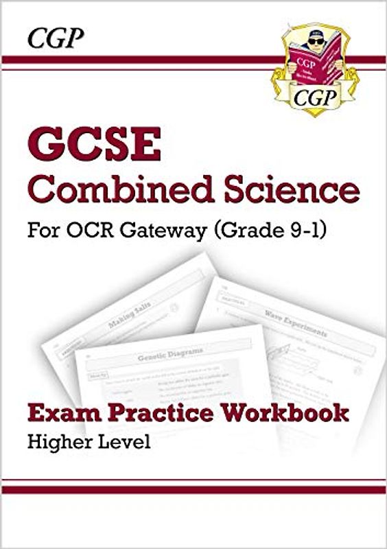 GCSE Combined Science OCR Gateway Exam Practice Workbook - Higher