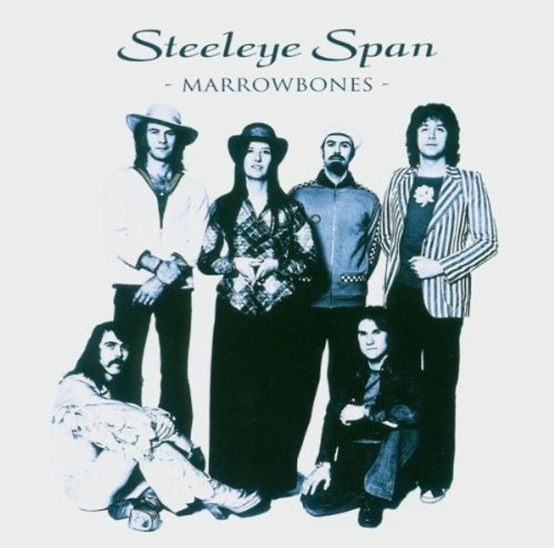 Steeleye Span - Marrowbones