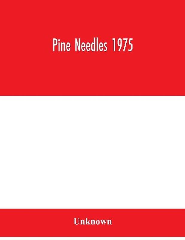 Pine Needles 1975