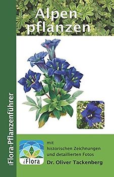Alpenpflanzen (iFlora Pflanzenführer, Band 3)