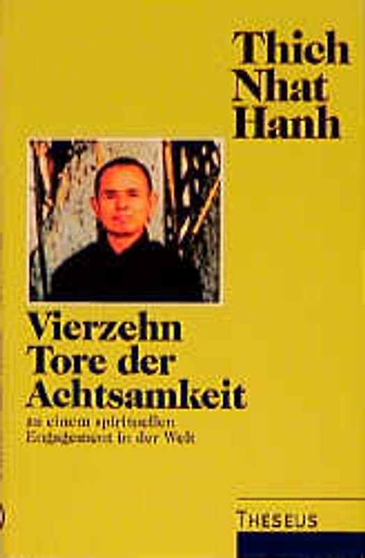 Vierzehn Tore der Achtsamkeit. Zu einem spirituellen Engagement in der Welt