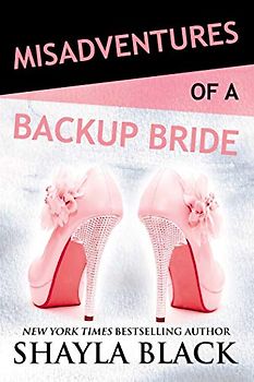 Misadventures of a Backup Bride