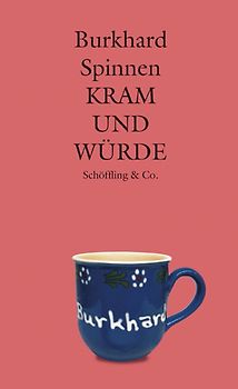 Kram und Würde (Gebundene Ausgabe)