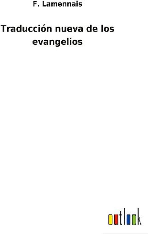Traducción nueva de los evangelios